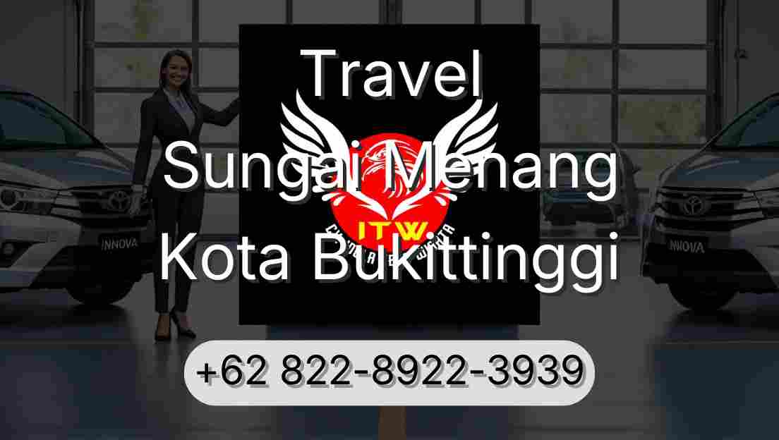 Travel Sungai Menang Kota Bukittinggi