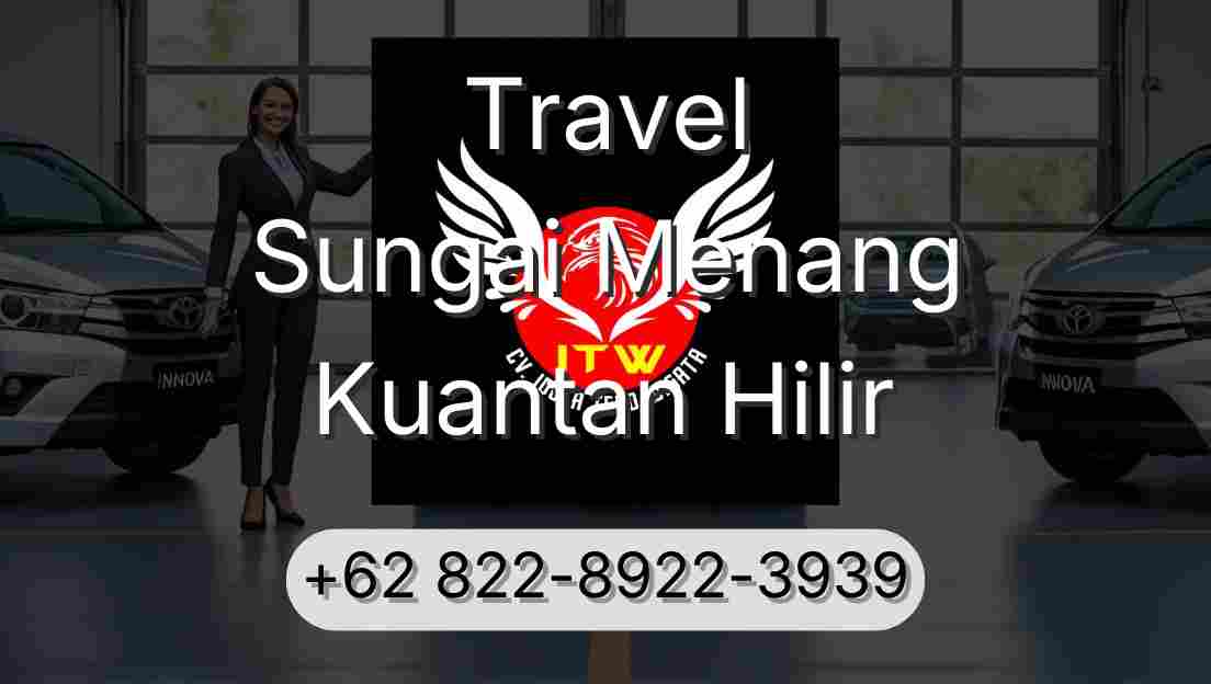 Travel Sungai Menang Kuantan Hilir