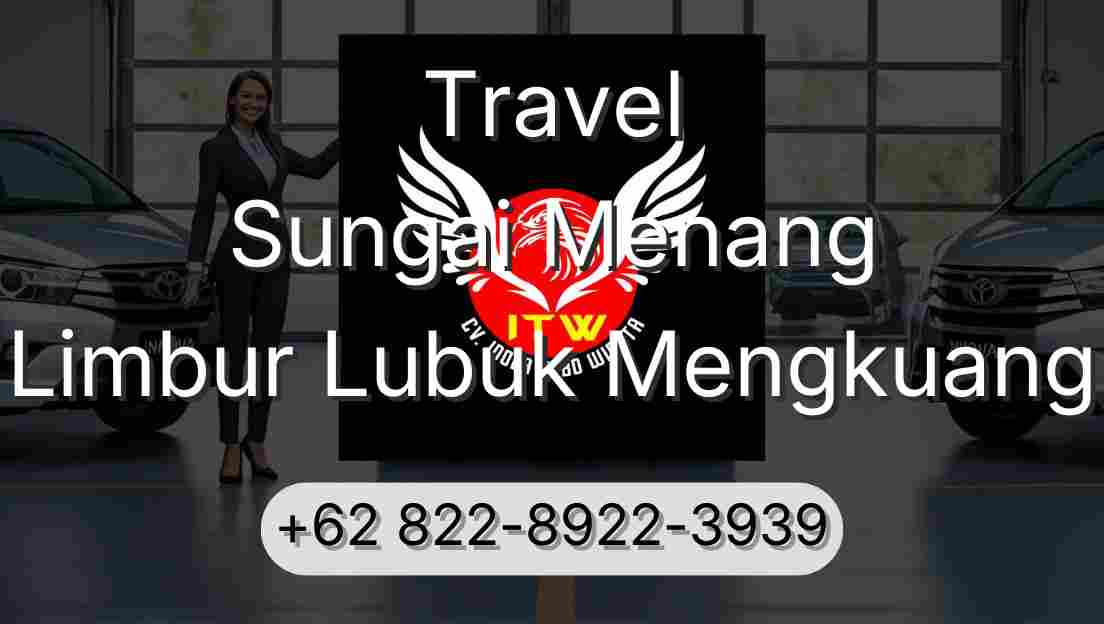 Travel Sungai Menang Limbur Lubuk Mengkuang