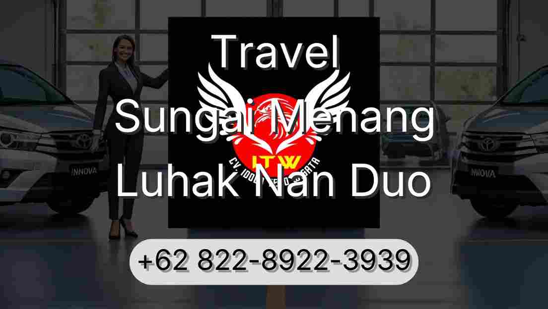 Travel Sungai Menang Luhak Nan Duo