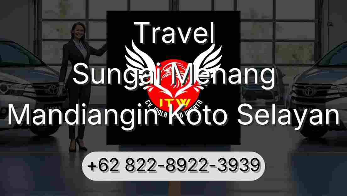 Travel Sungai Menang Mandiangin Koto Selayan