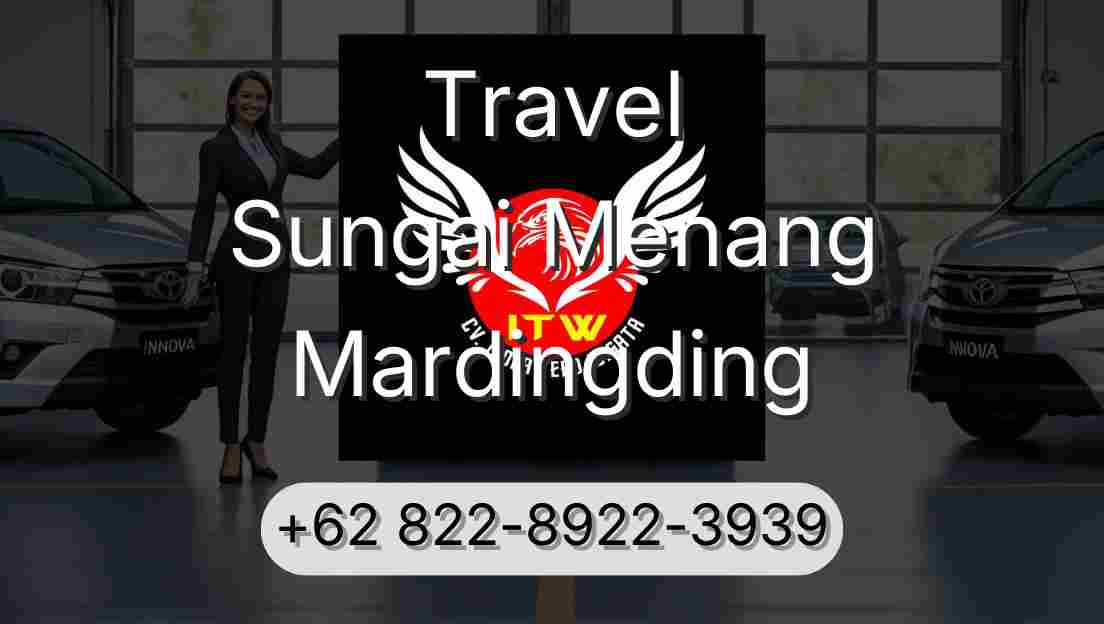 Travel Sungai Menang Mardingding