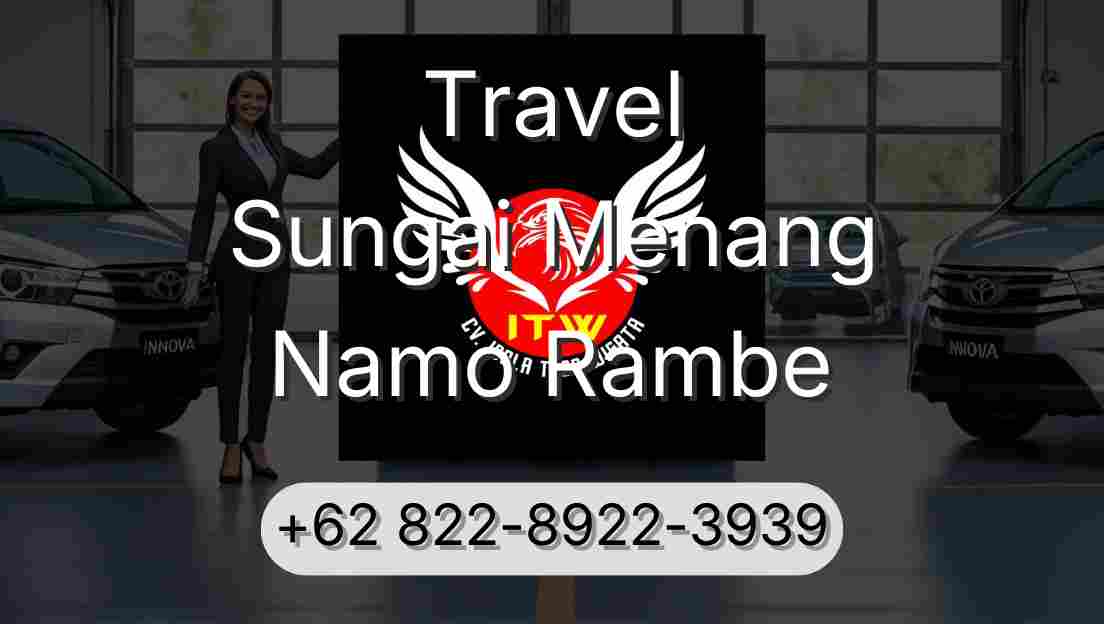 Travel Sungai Menang Namo Rambe
