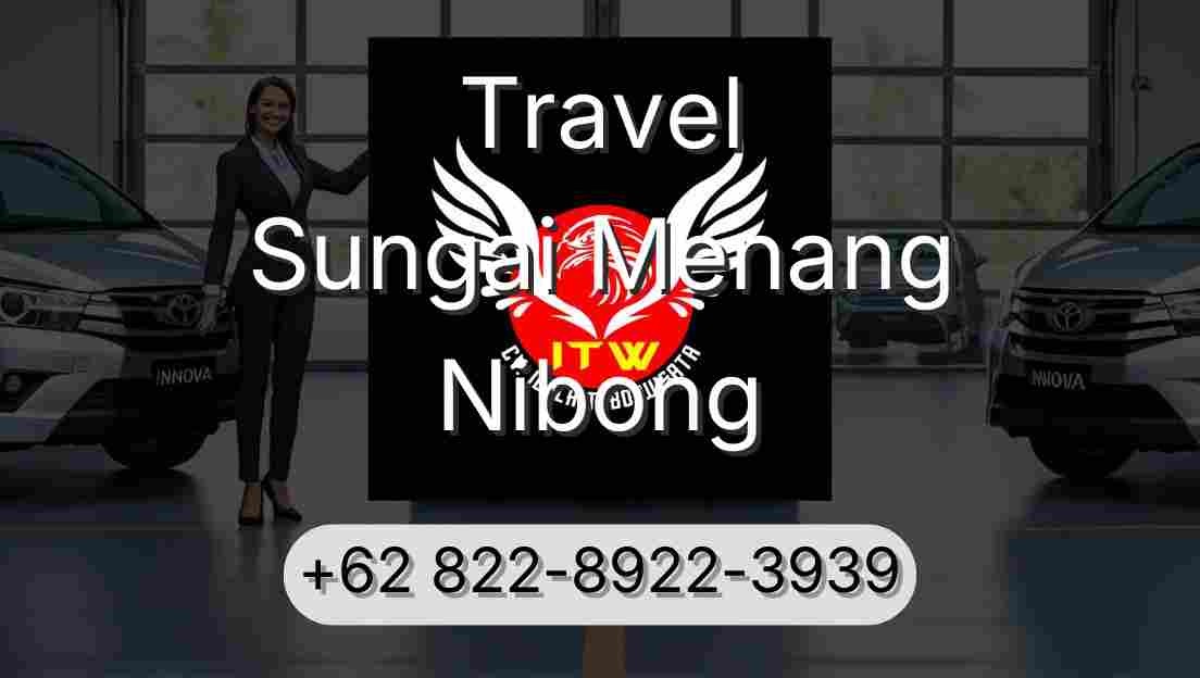 Travel Sungai Menang Nibong