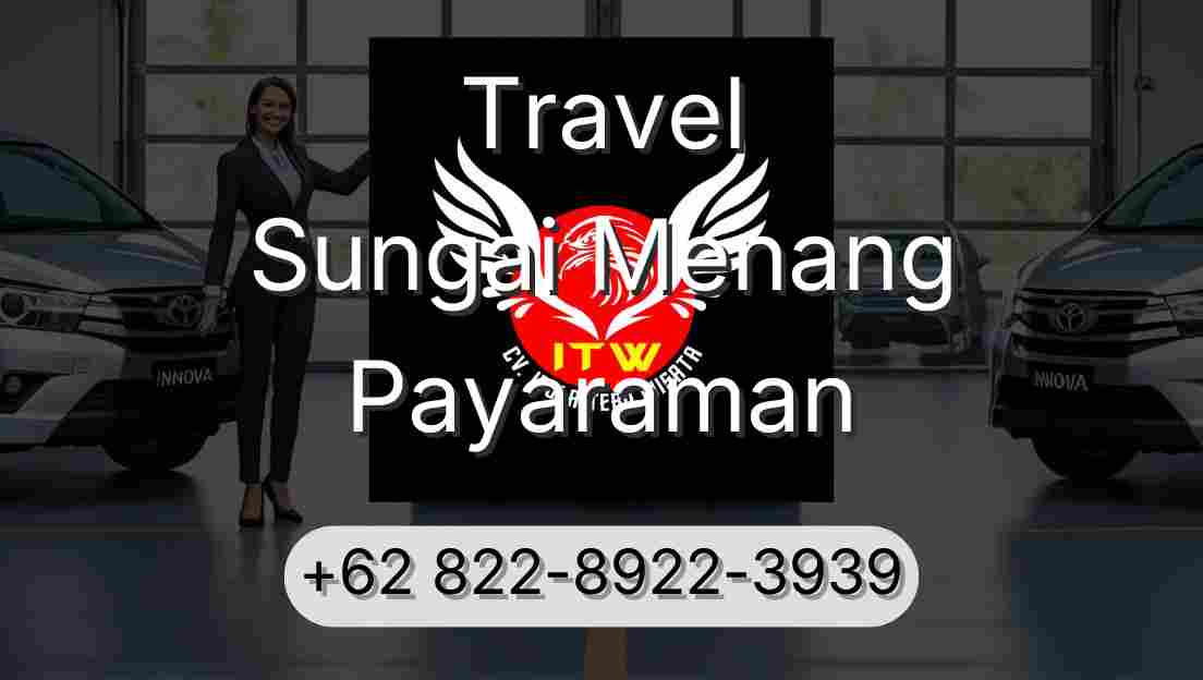 Travel Sungai Menang Payaraman