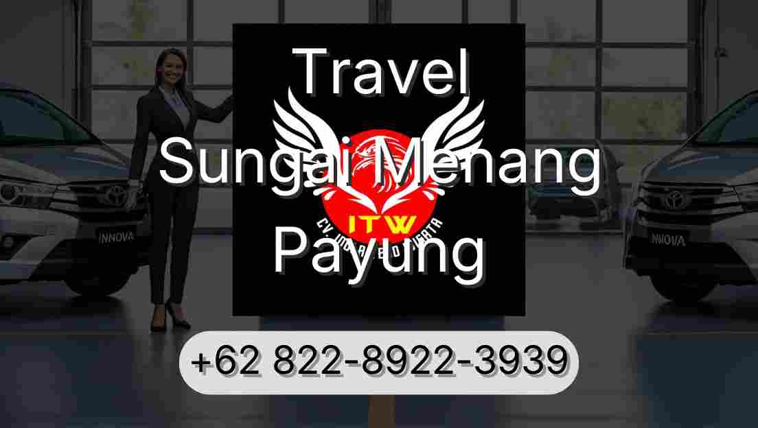 Travel Sungai Menang Payung