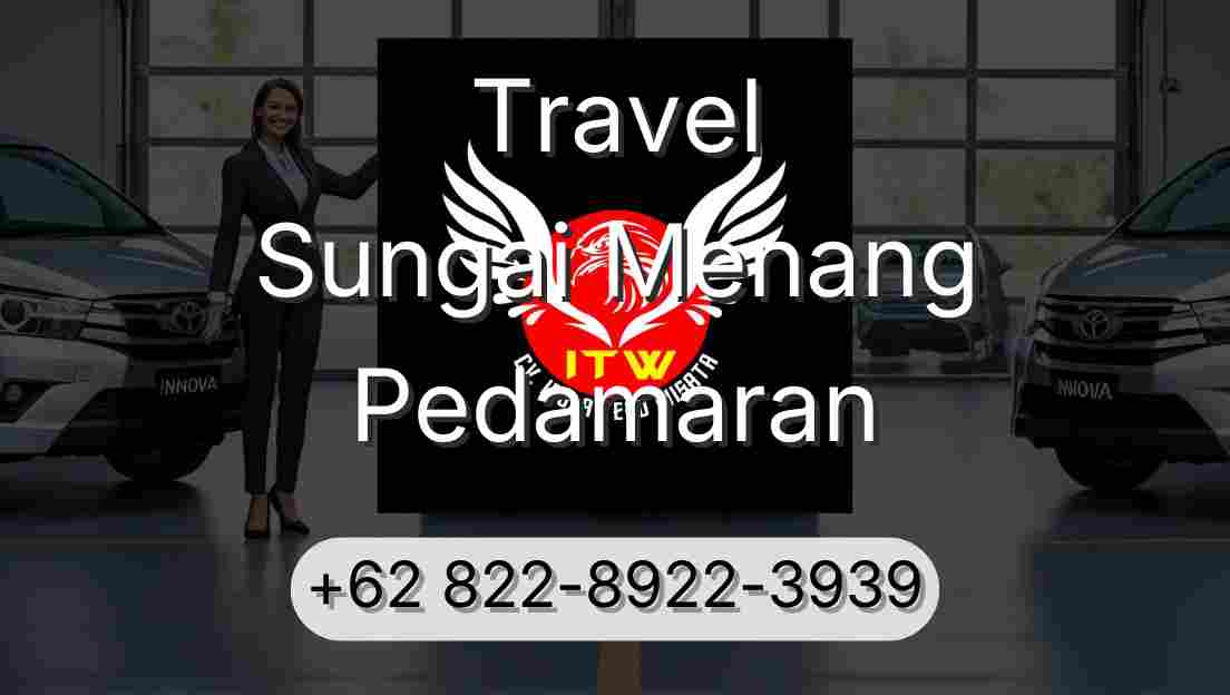 Travel Sungai Menang Pedamaran