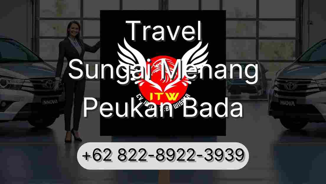 Travel Sungai Menang Peukan Bada