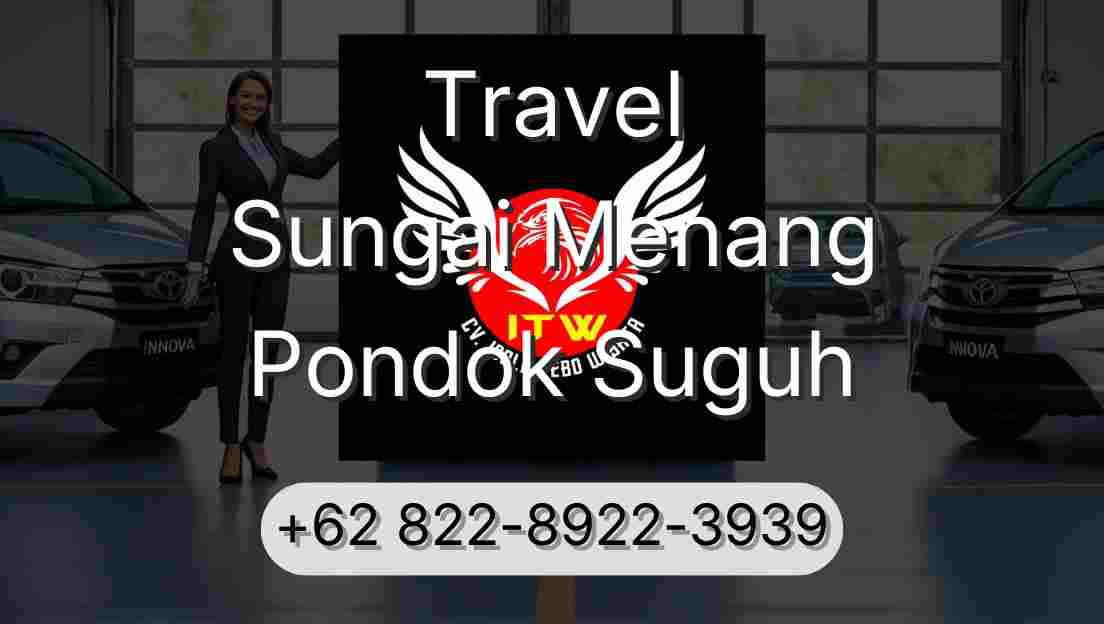 Travel Sungai Menang Pondok Suguh