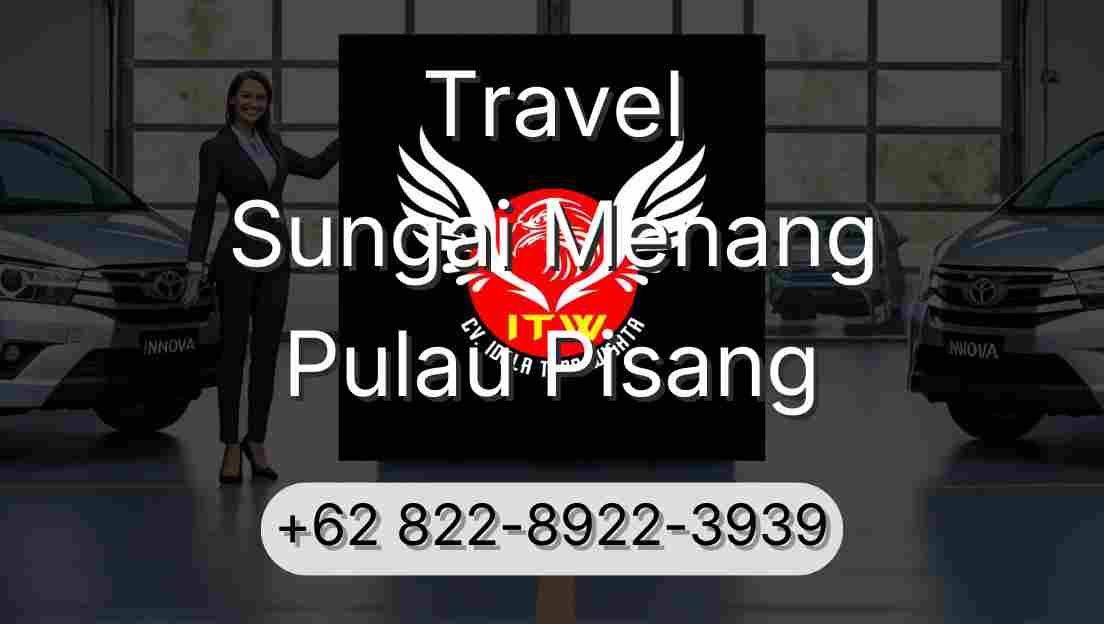 Travel Sungai Menang Pulau Pisang