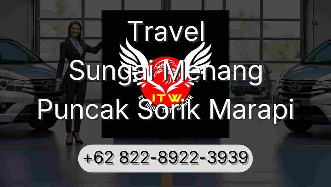 Travel Sungai Menang Puncak Sorik Marapi