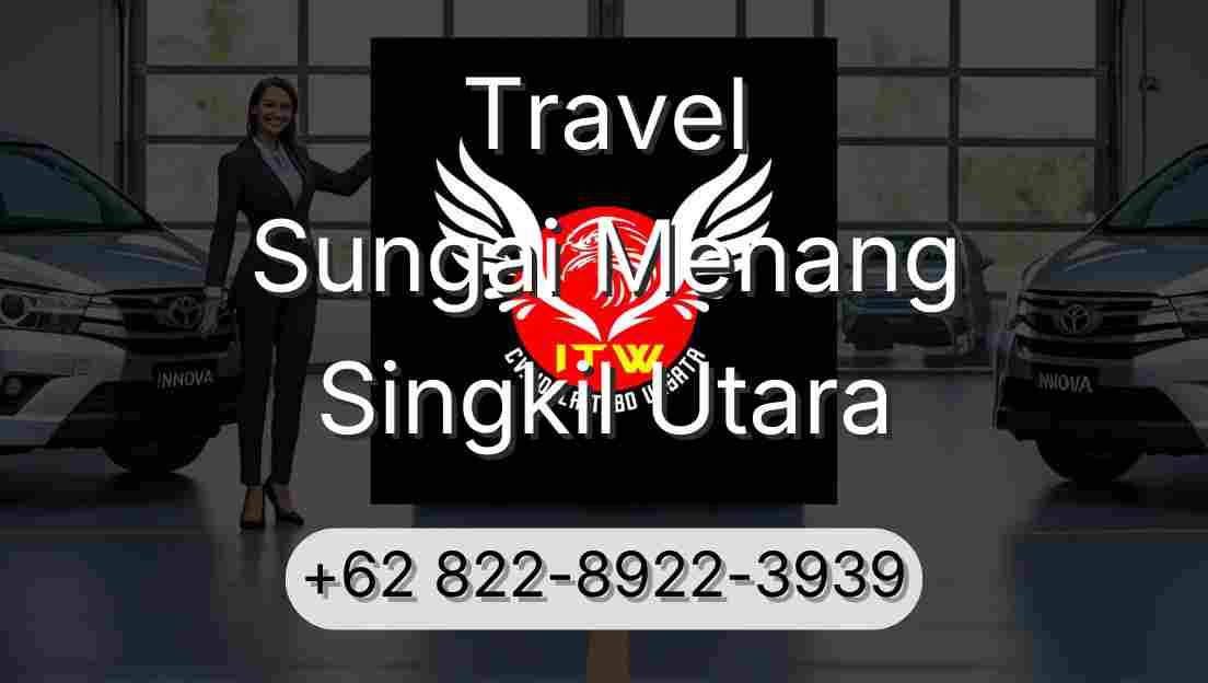 Travel Sungai Menang Singkil Utara