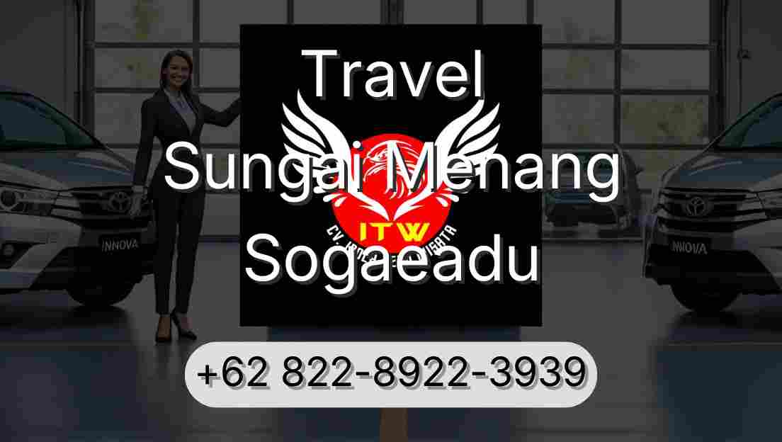 Travel Sungai Menang Sogaeadu