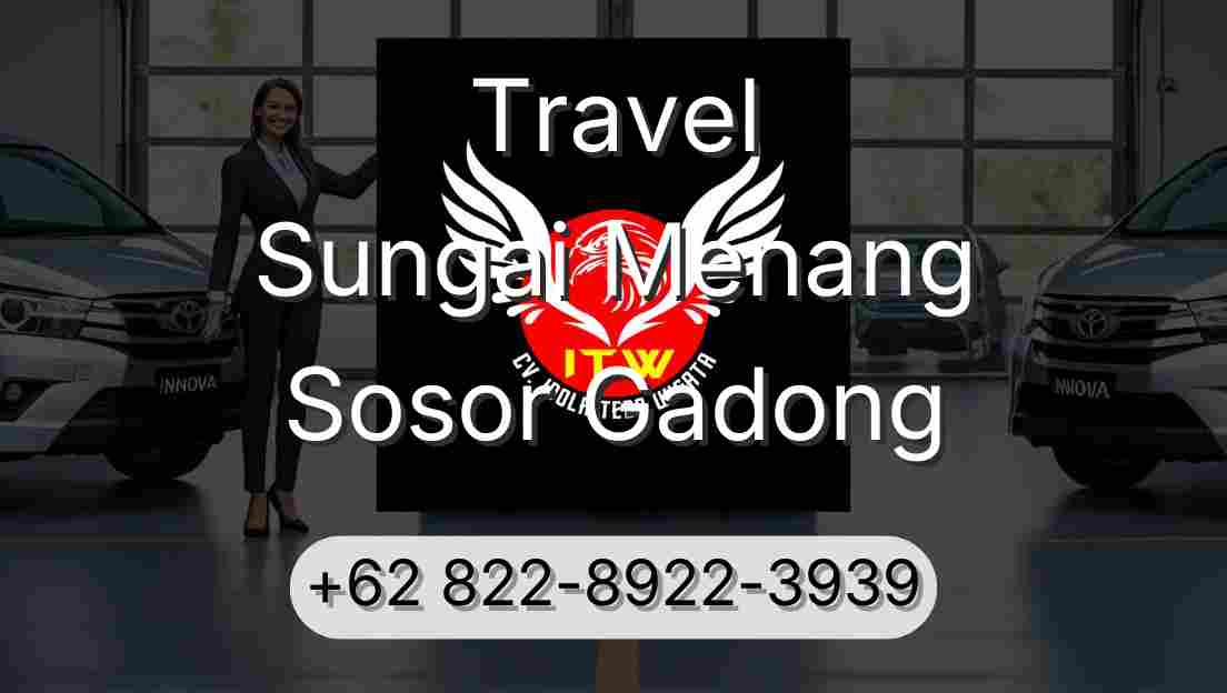 Travel Sungai Menang Sosor Gadong