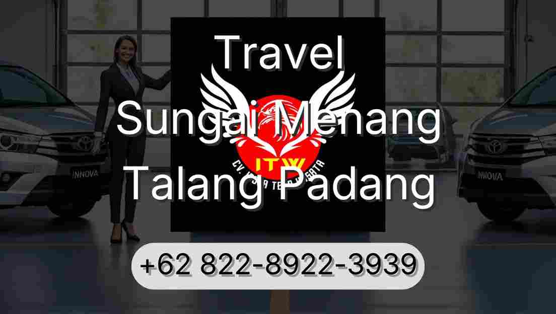 Travel Sungai Menang Talang Padang