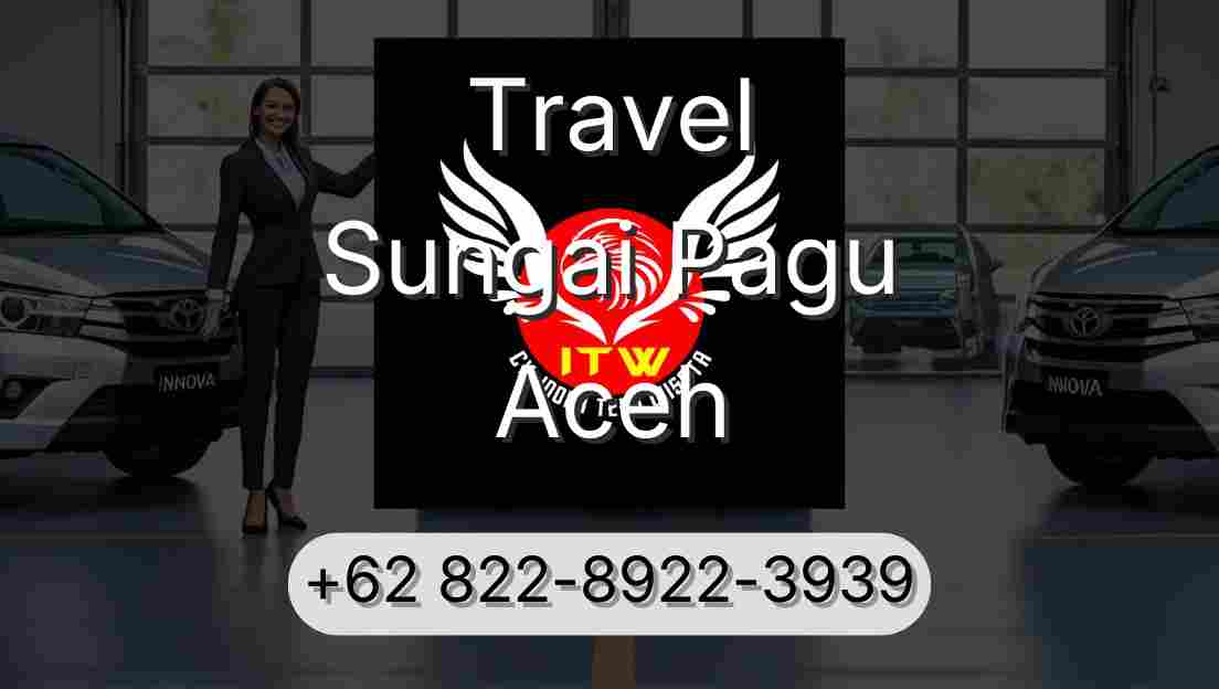 Travel Sungai Pagu Aceh