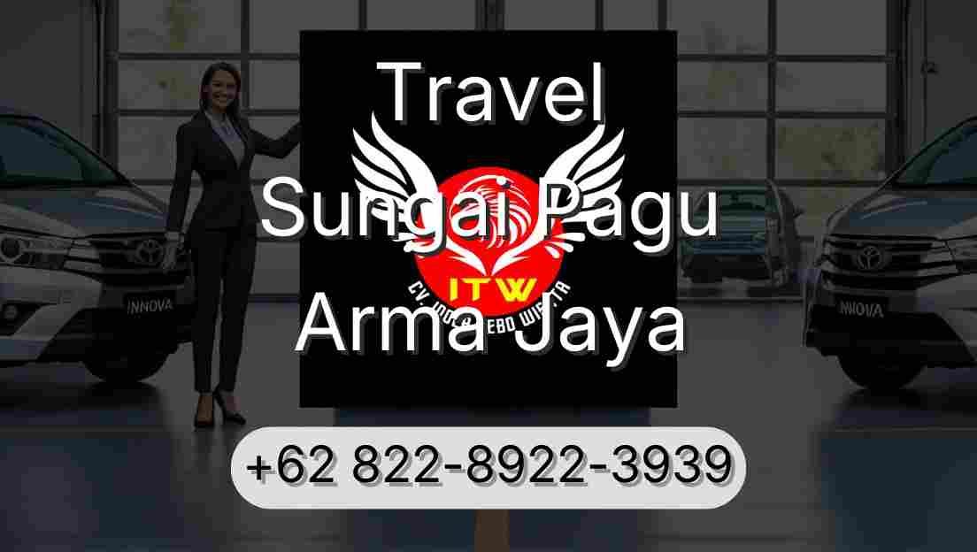 Travel Sungai Pagu Arma Jaya