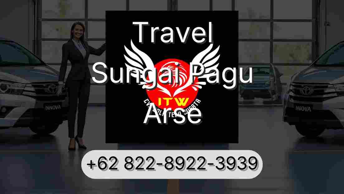 Travel Sungai Pagu Arse