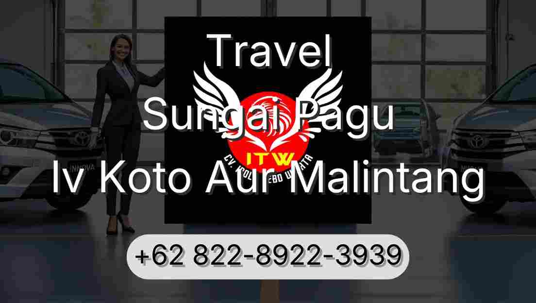 Travel Sungai Pagu Iv Koto Aur Malintang