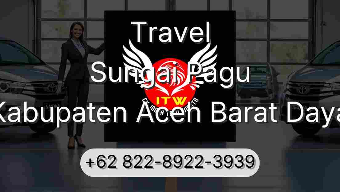 Travel Sungai Pagu Kabupaten Aceh Barat Daya