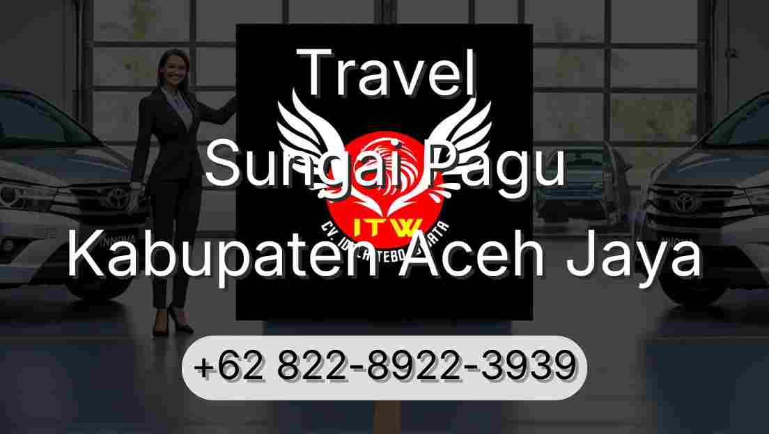 Travel Sungai Pagu Kabupaten Aceh Jaya