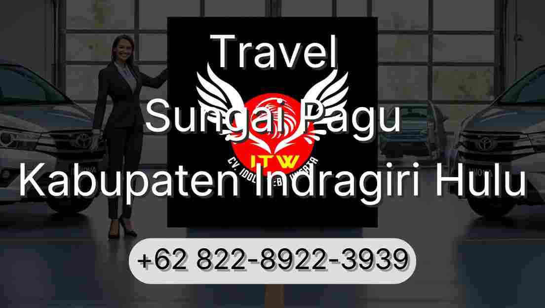 Travel Sungai Pagu Kabupaten Indragiri Hulu