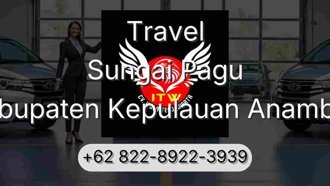Travel Sungai Pagu Kabupaten Kepulauan Anambas