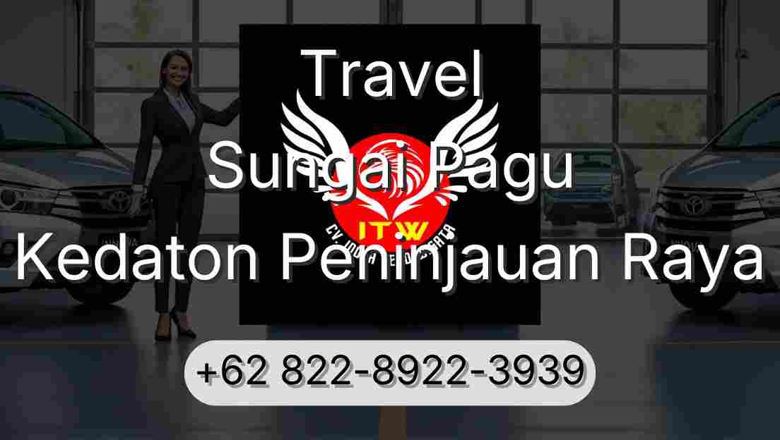 Travel Sungai Pagu Kedaton Peninjauan Raya