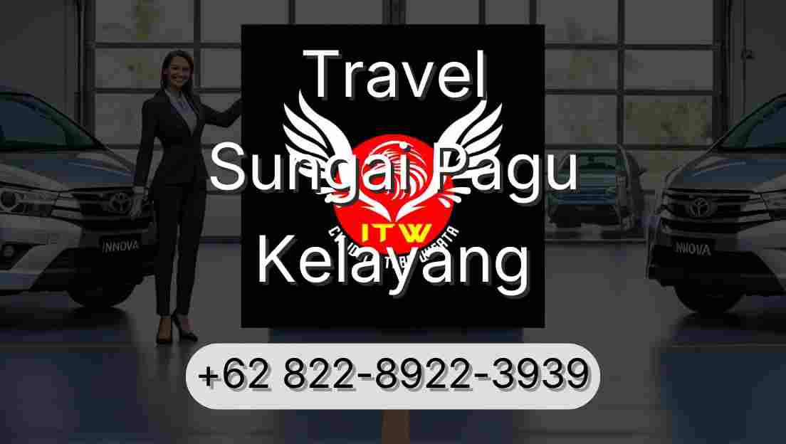 Travel Sungai Pagu Kelayang