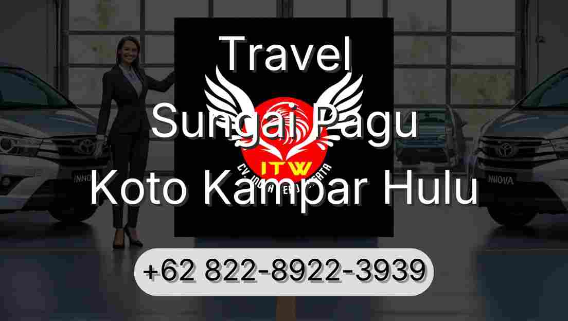 Travel Sungai Pagu Koto Kampar Hulu