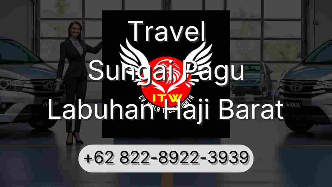 Travel Sungai Pagu Labuhan Haji Barat