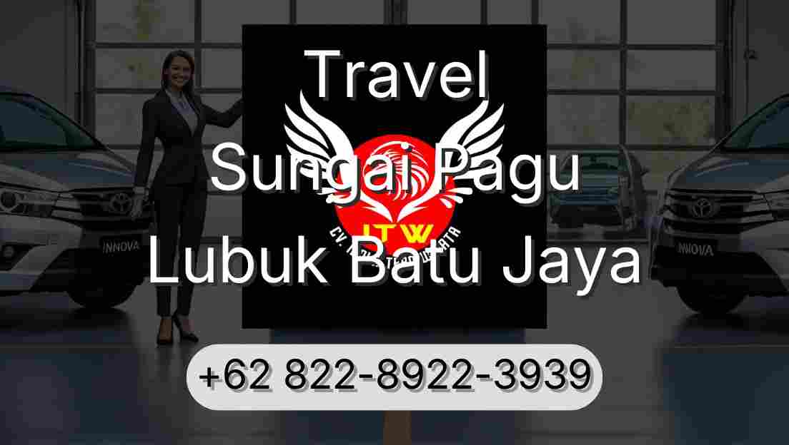 Travel Sungai Pagu Lubuk Batu Jaya
