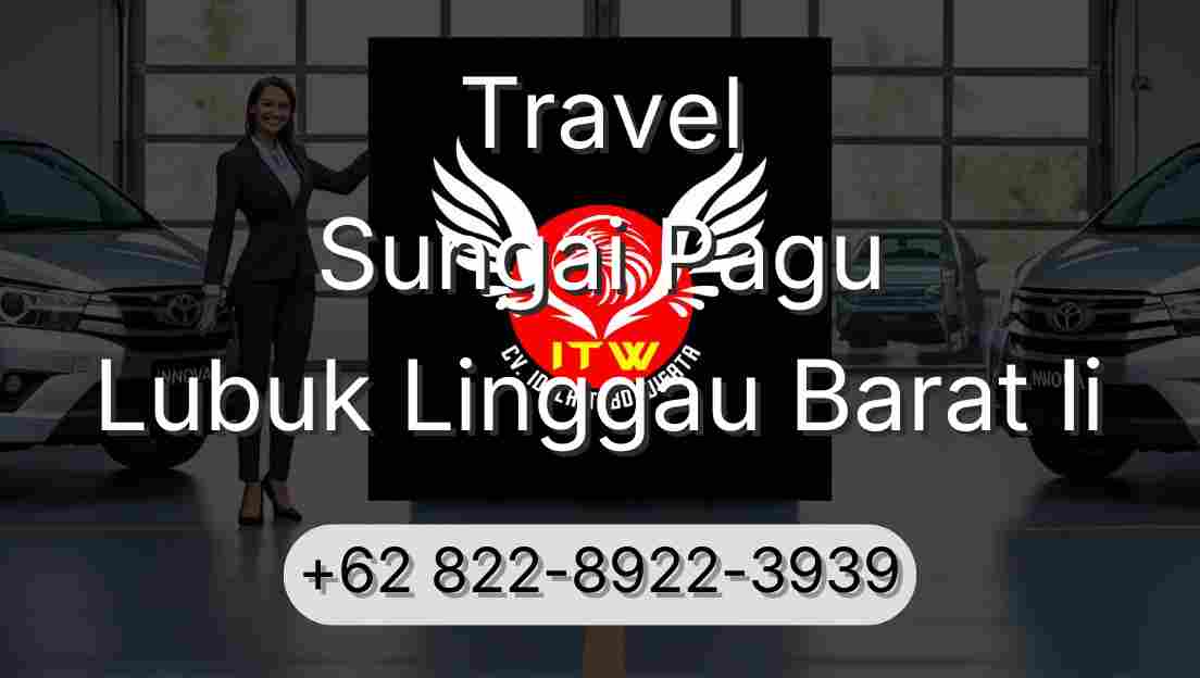 Travel Sungai Pagu Lubuk Linggau Barat Ii