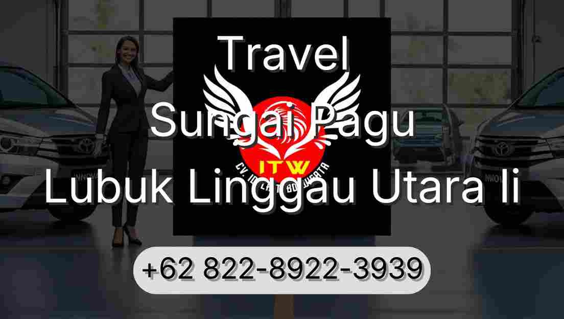 Travel Sungai Pagu Lubuk Linggau Utara Ii