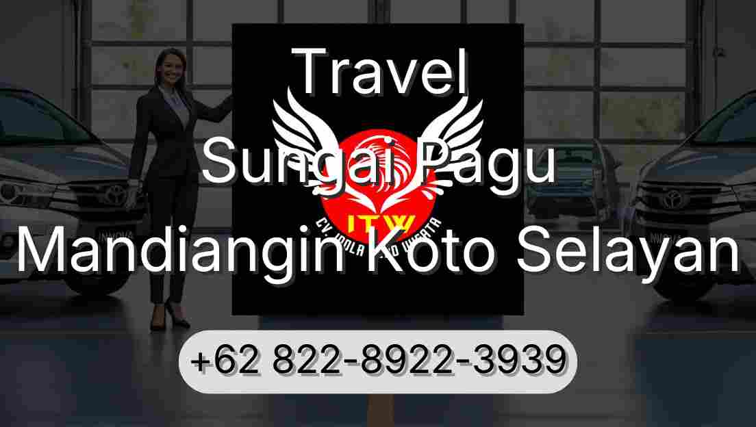 Travel Sungai Pagu Mandiangin Koto Selayan