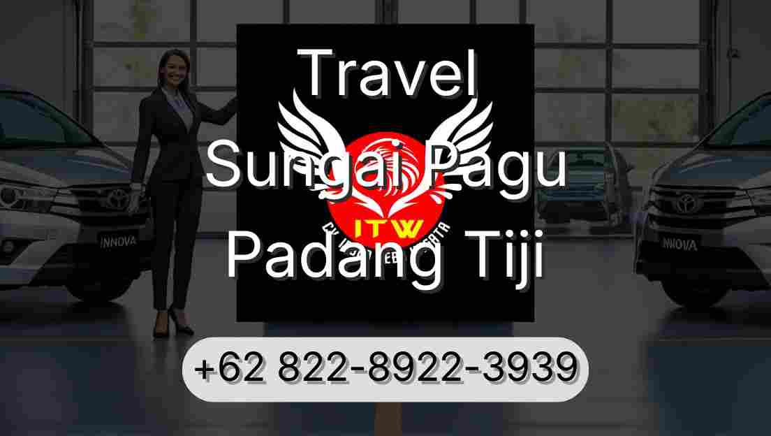 Travel Sungai Pagu Padang Tiji