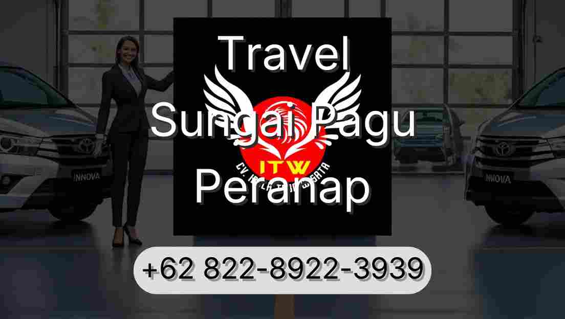 Travel Sungai Pagu Peranap