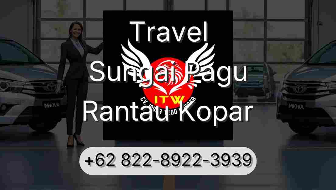 Travel Sungai Pagu Rantau Kopar