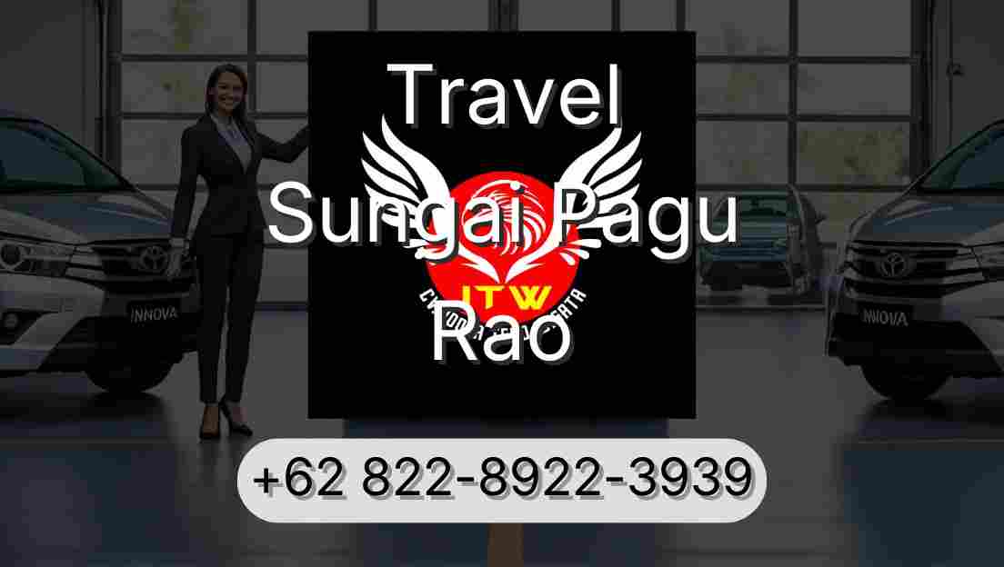 Travel Sungai Pagu Rao
