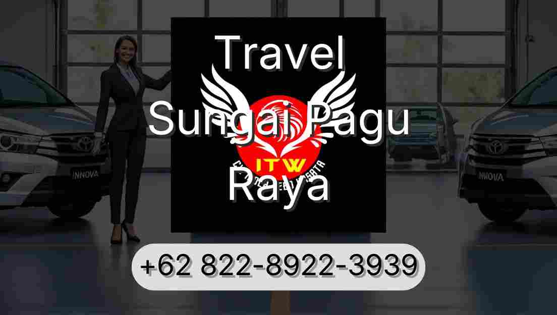 Travel Sungai Pagu Raya