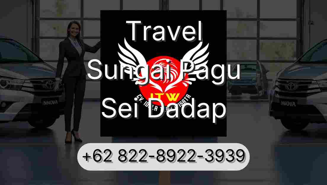 Travel Sungai Pagu Sei Dadap