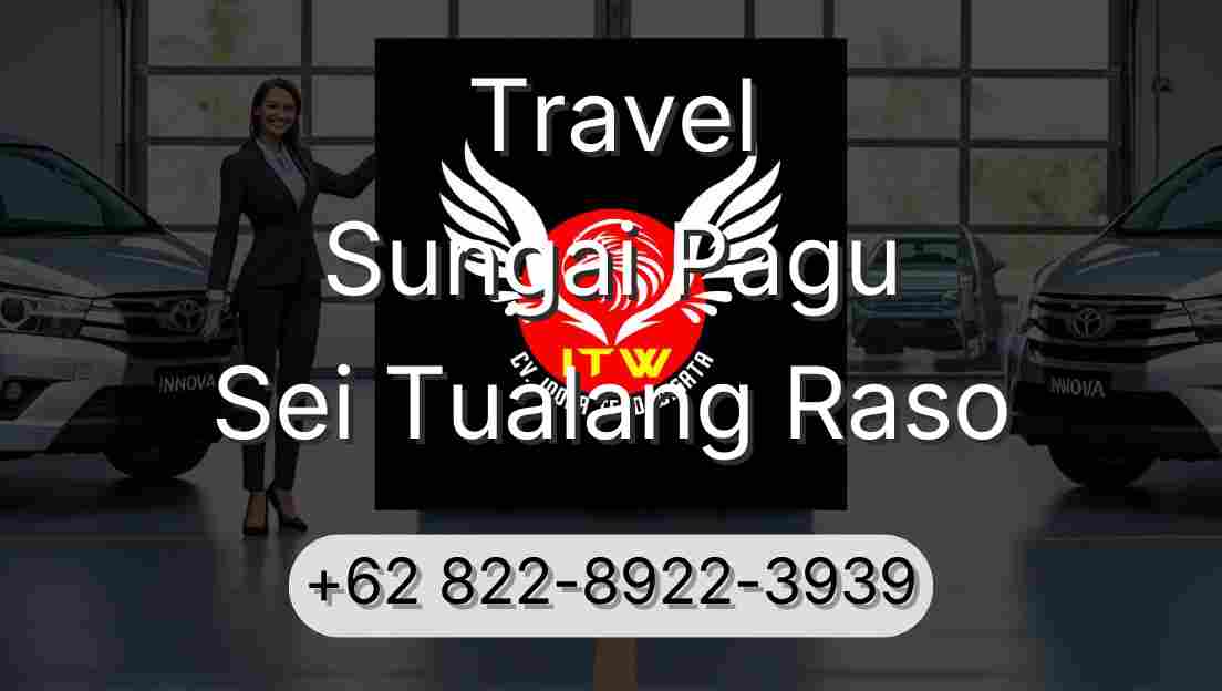 Travel Sungai Pagu Sei Tualang Raso