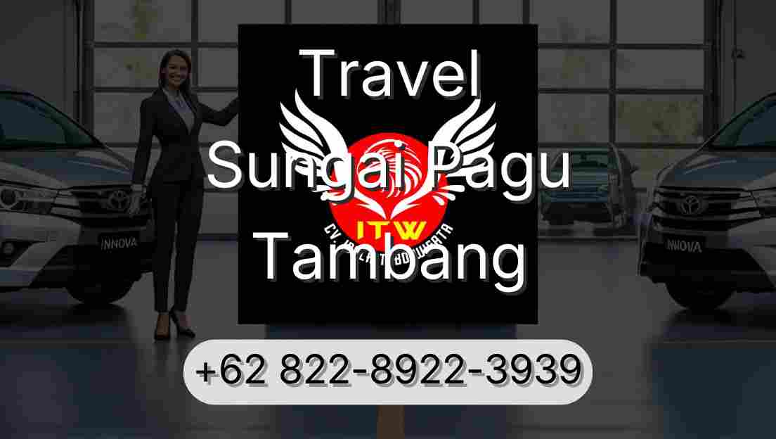 Travel Sungai Pagu Tambang