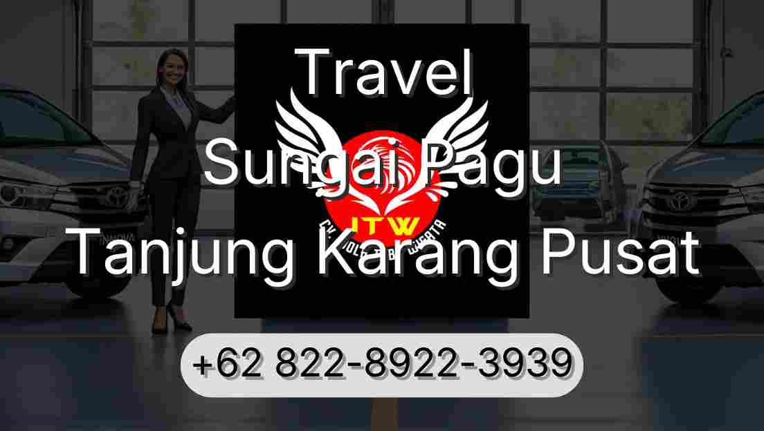 Travel Sungai Pagu Tanjung Karang Pusat