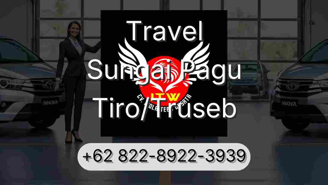 Travel Sungai Pagu Tiro/Truseb