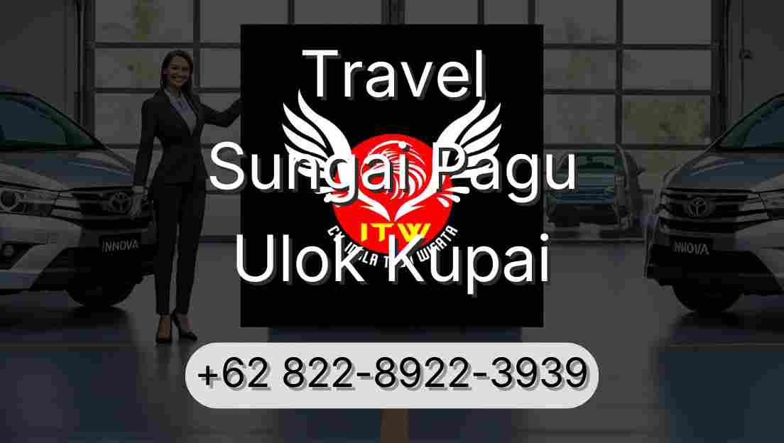 Travel Sungai Pagu Ulok Kupai