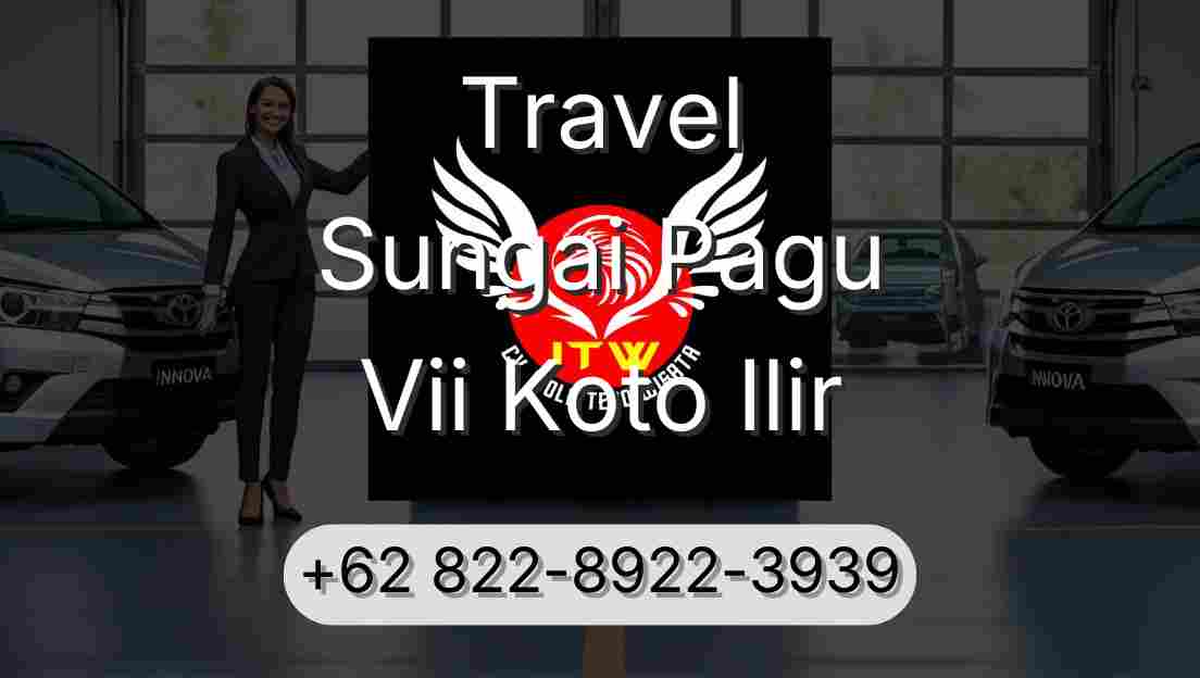 Travel Sungai Pagu Vii Koto Ilir