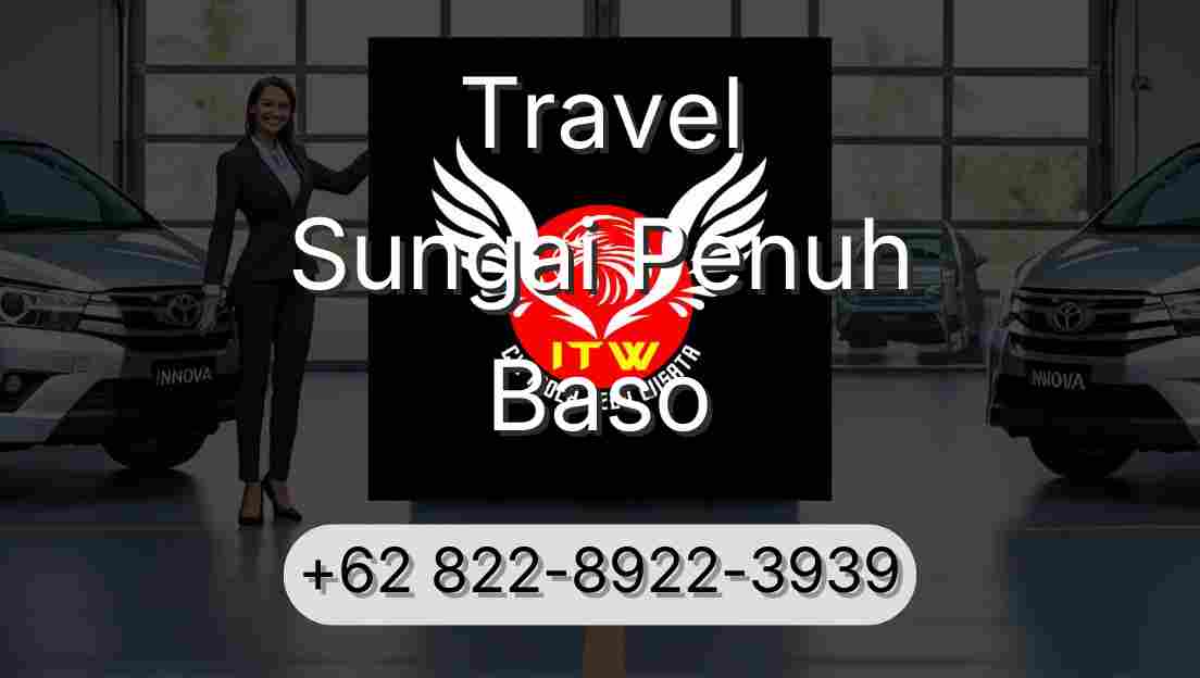 Travel Sungai Penuh Baso