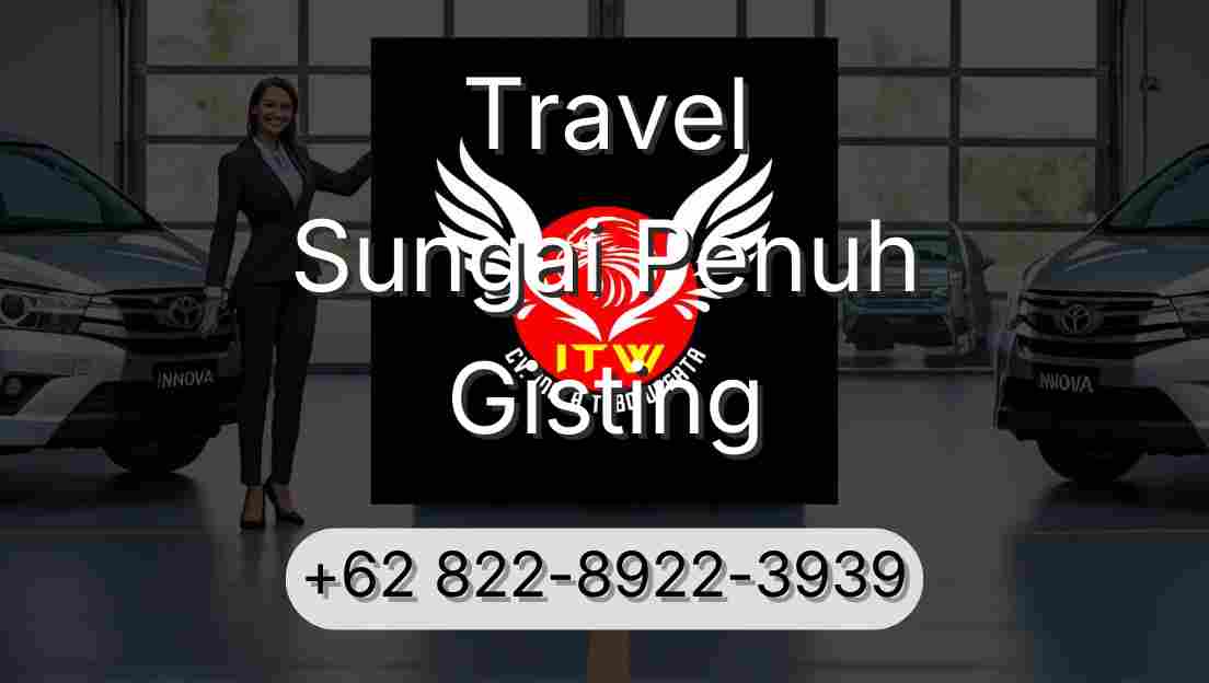 Travel Sungai Penuh Gisting