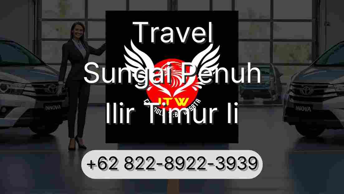Travel Sungai Penuh Ilir Timur Ii